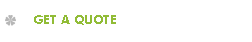 GET A QUOTE